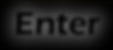 enter